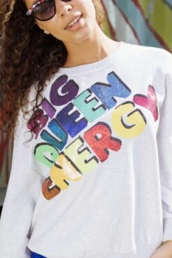Queen Of Sparkles Big Queen Energy Sweatshirt